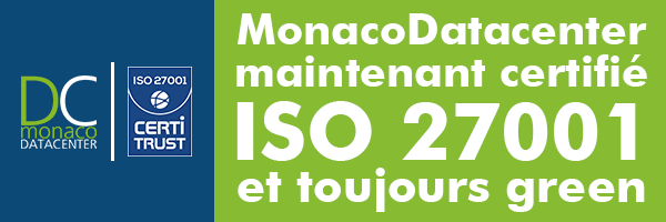Telis renforce la qualité de ses services d’hébergement au sein de MonacoDatacenter en étant désormais certifié ISO 27001.